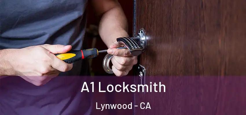  A1 Locksmith Lynwood - CA