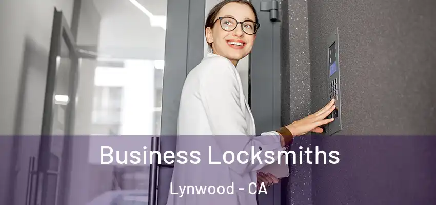 Business Locksmiths Lynwood - CA