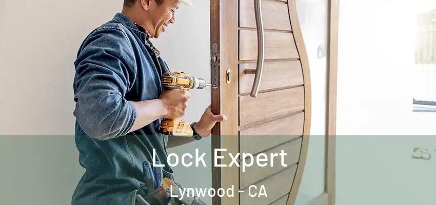  Lock Expert Lynwood - CA