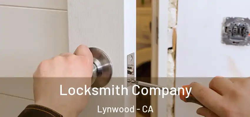  Locksmith Company Lynwood - CA