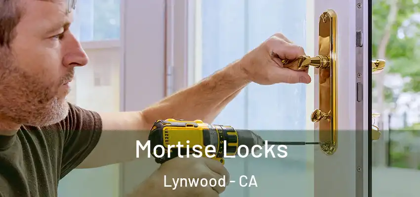  Mortise Locks Lynwood - CA